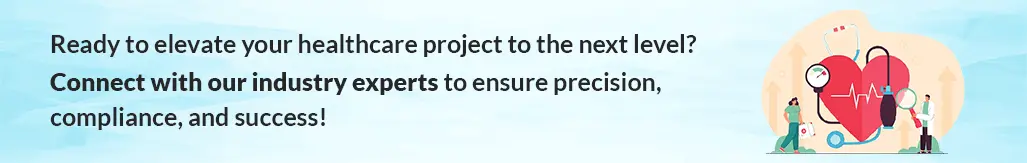 ready to elevate your healthcare project to